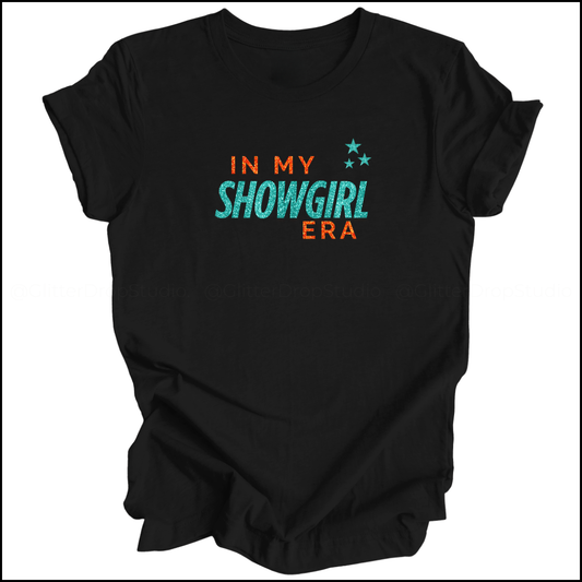In My Showgirl Era T-Shirt