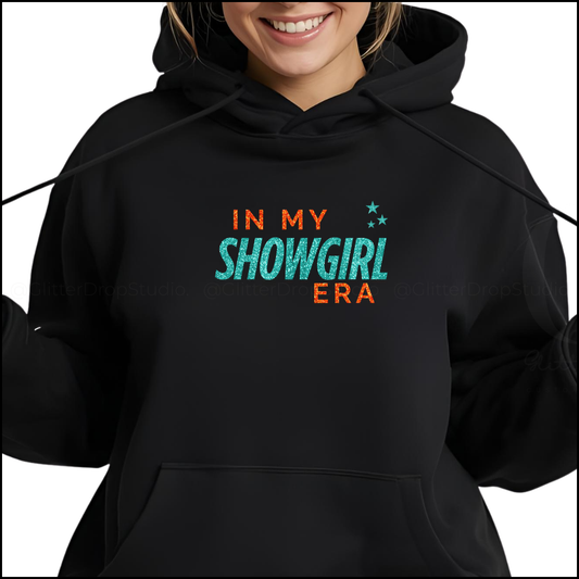 In My Showgirl Era Hoodie