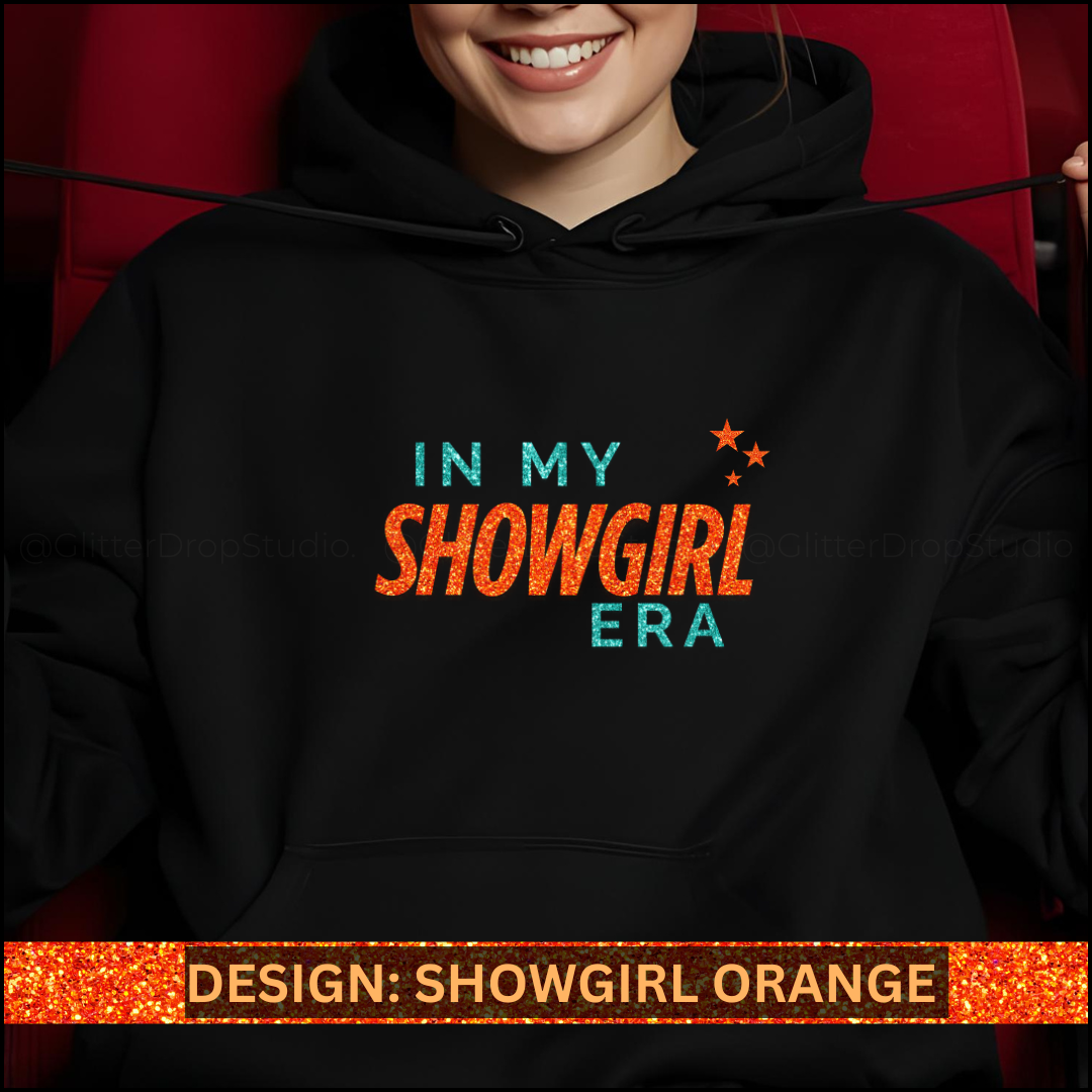 In My Showgirl Era Hoodie