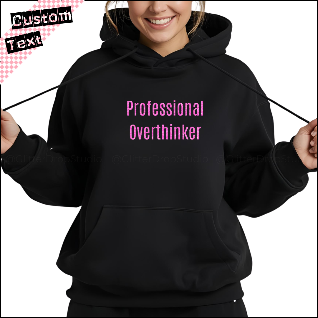 Custom Text Hoodie