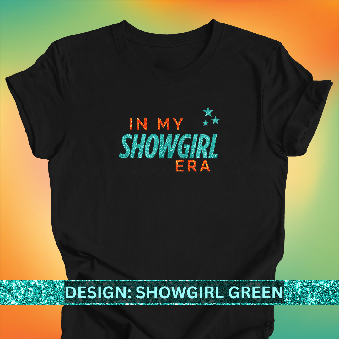 In My Showgirl Era T-Shirt